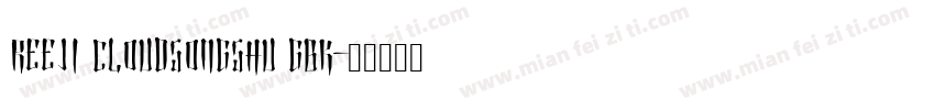 Reeji CloudSongShu GBK字体转换